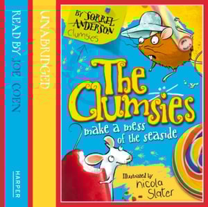Clumsies Make a Mess of the Seaside