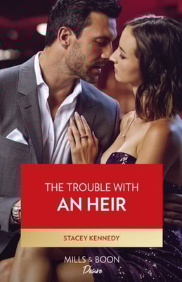 Trouble With An Heir
