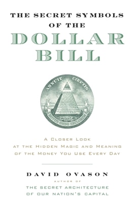 Secret Symbols of the Dollar Bill
