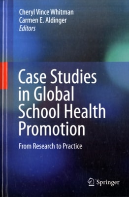 Case Studies in Global School Health Promotion