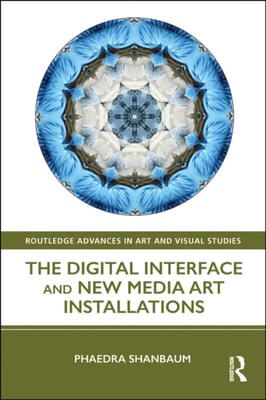 Digital Interface and New Media Art Installations