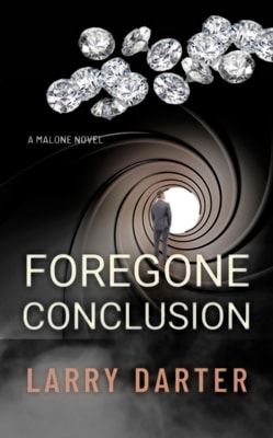 Foregone Conclusion: A Private Investigator Series of Crime and Suspense Thrillers