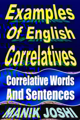 Examples of English Correlatives: Correlative Words and Sentences