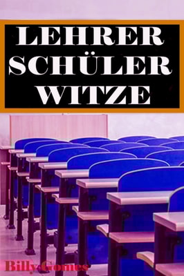 Lehrer Schuler Witze