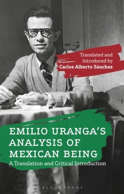 Emilio Uranga s Analysis of Mexican Being