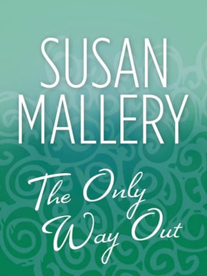 Only Way Out