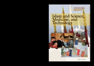 Islam and Science, Medicine, and Technology