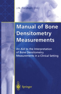 Manual of Bone Densitometry Measurements