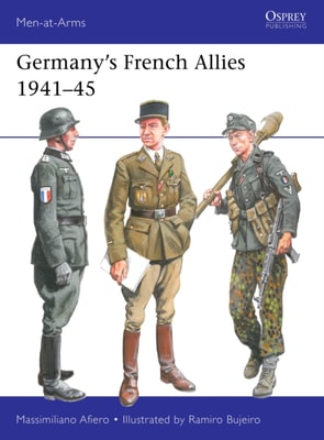 Germany s French Allies 1941 45