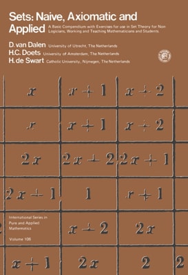 Sets: Naive, Axiomatic and Applied