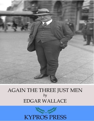 Again the Three Just Men