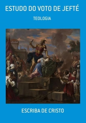 ESTUDO DO VOTO DE JEFTÉ