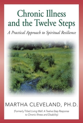 Chronic Illness and the Twelve Steps