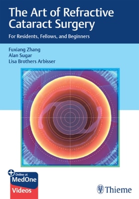 Art of Refractive Cataract Surgery