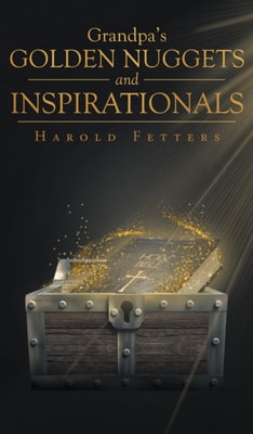 Grandpa's Golden Nuggets and Inspirationals