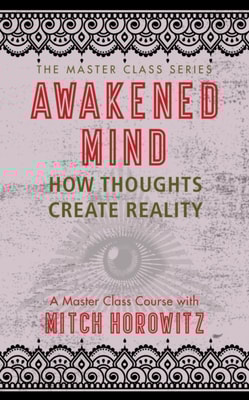 Awakened Mind (Master Class Series)