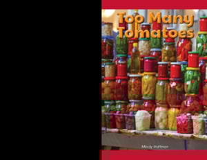 Too Many Tomatoes