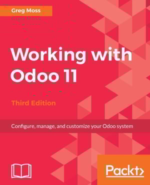 Working with Odoo 11 - Third Edition