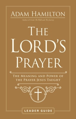 Lord's Prayer Leader Guide
