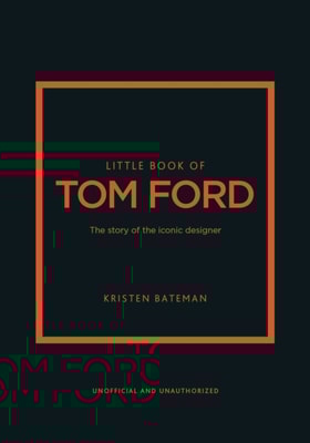 Little Book of Tom Ford