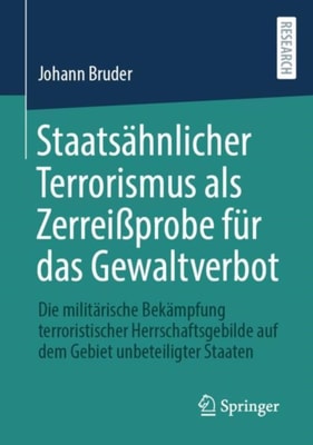 Staatsähnlicher Terrorismus als Zerreißprobe für das Gewaltverbot