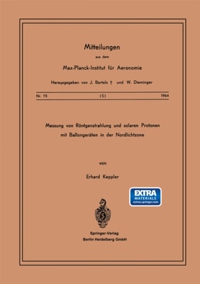 Messung von Röntgenstrahlung und Solaren Protonen mit Ballongeräten in der Nordlichtzone
