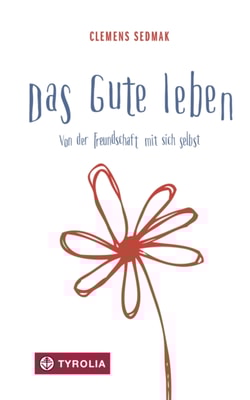 Das Gute leben