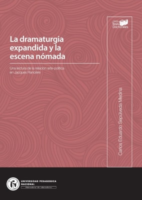 La dramaturgia expandida y la escena nomada