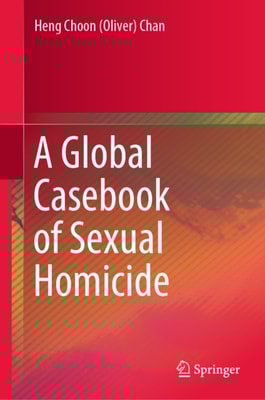 Global Casebook of Sexual Homicide