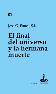 El final del universo y la hermana muerte