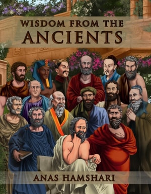 Wisdom From The Ancients