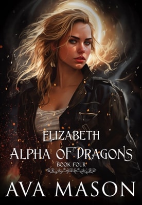 Elizabeth, Alpha of Dragons