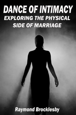 Dance of Intimacy: Exploring the Physical Side of Marriage
