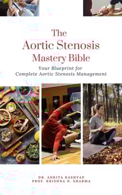 Aortic Stenosis Mastery Bible: Your Blueprint for Complete Aortic Stenosis Management
