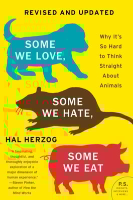 Some We Love, Some We Hate, Some We Eat [Second Edition]