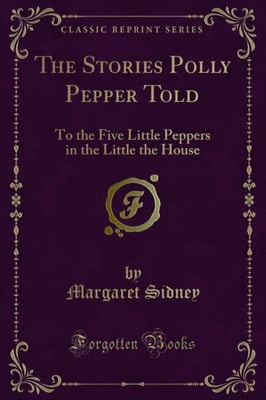 Stories Polly Pepper Told