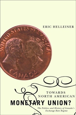 Towards North American Monetary Union?