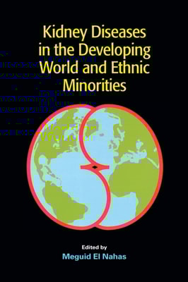 Kidney Diseases in the Developing World and Ethnic Minorities