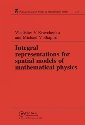 Integral Representations For Spatial Models of Mathematical Physics