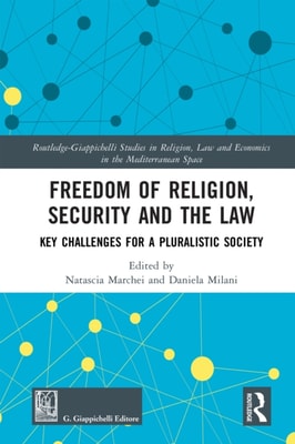 Freedom of Religion, Security and the Law