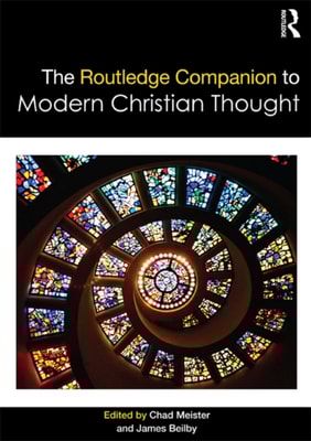 Routledge Companion to Modern Christian Thought