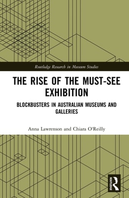 Rise of the Must-See Exhibition