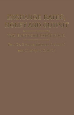 Exchange Rates, Money and Output