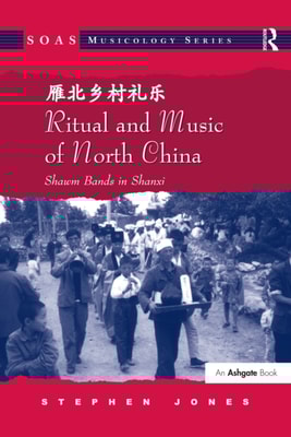 Ritual and Music of North China