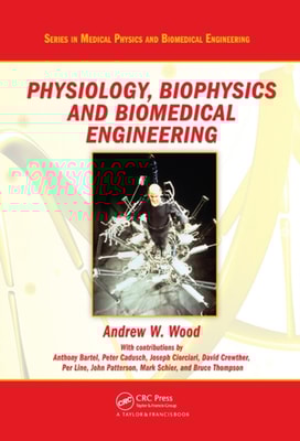 Physiology, Biophysics, and Biomedical Engineering
