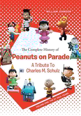 Complete History of Peanuts on Parade: A Tribute to Charles M. Schulz