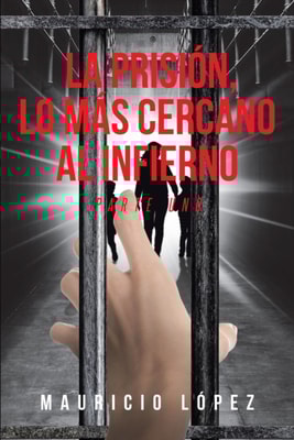 La prision, lo mas cercano al infierno