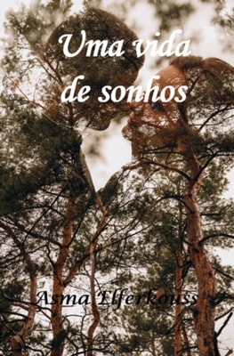 Uma vida de sonhos