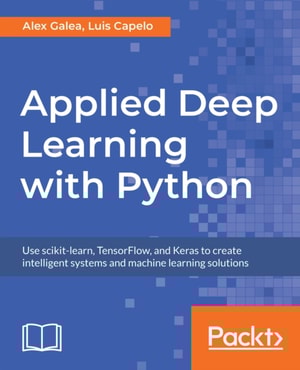Applied Deep Learning with Python