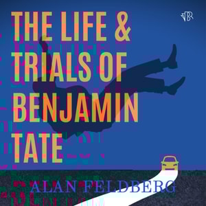 Life and Trials of Benjamin Tate